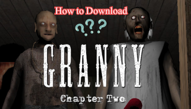 Granny: Chapter Two for pc